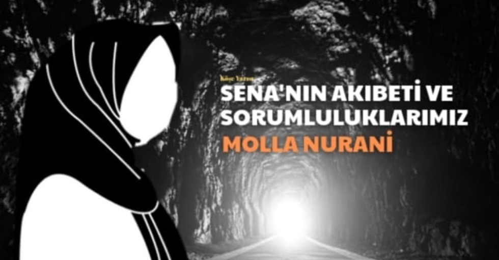 Sena'nın Akıbeti ve Sorumluluklarımız